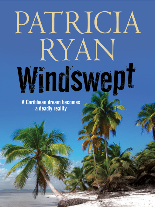 Title details for Windswept by Patricia Twomey Ryan - Available